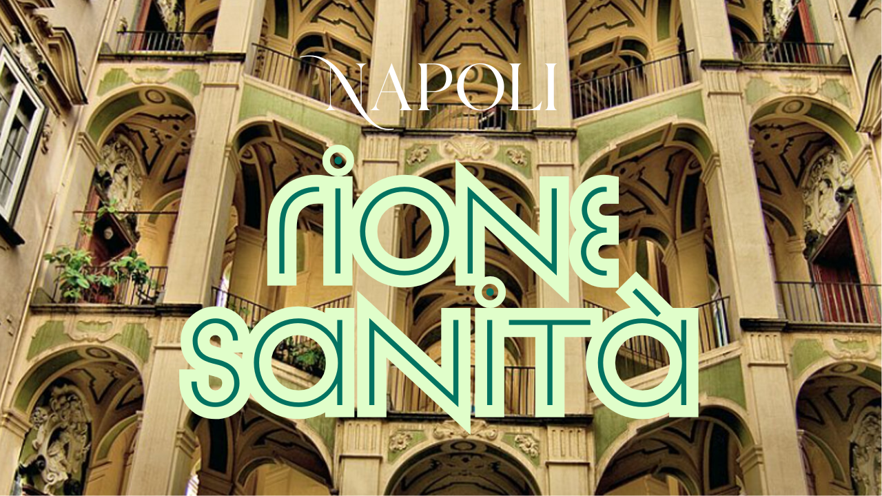 Napoli, Rione Sanità